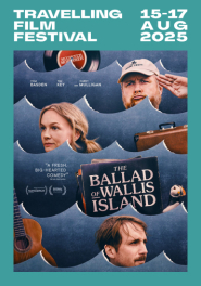 The Ballad of Wallis Island (+ short film 'BAGGAGE')